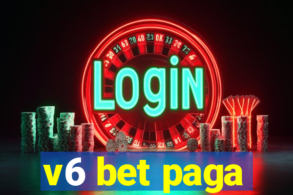 v6 bet paga